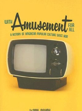 【预订】With Amusement for All: A History of...