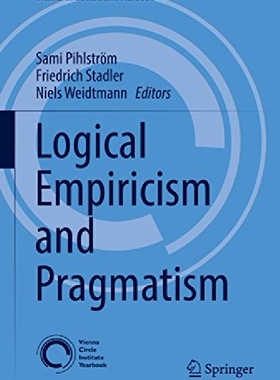 【预订】Logical Empiricism and Pragmatism