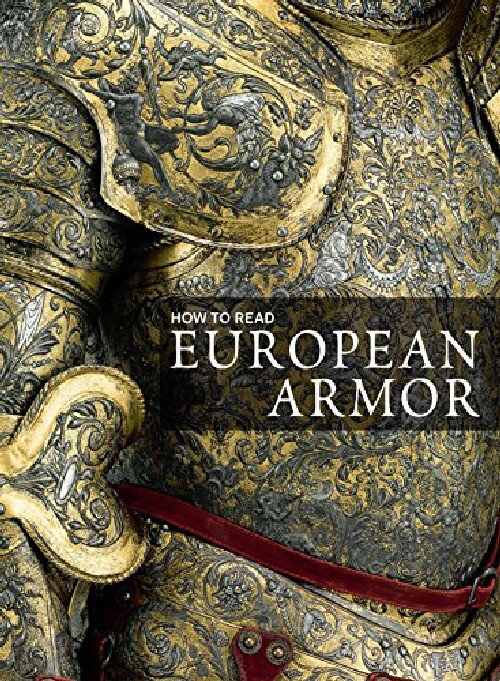 预售 How to Read European Armor