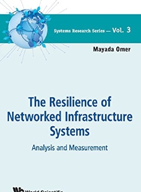 【预订】The Resilience of Networked Infrastr...