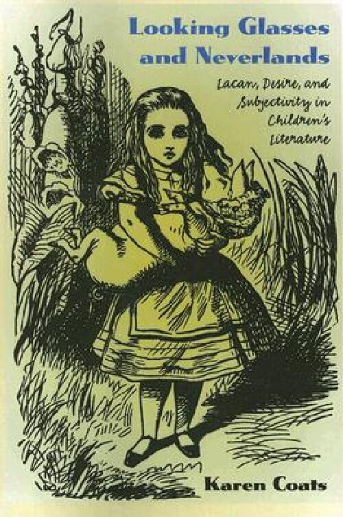 【预订】Looking Glasses and Neverlands: Laca...