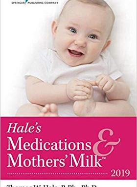 【预售】Medications & Mothers’ Milk: 2019...