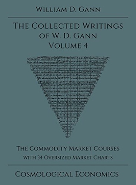【预订】Collected Writings of W.D. Gann - Vo...
