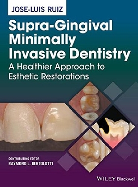 【预订】Supra-Gingival Minimally Invasive De...