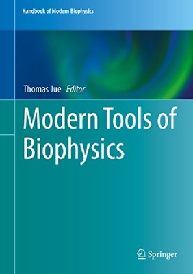 【预订】Modern Tools of Biophysics