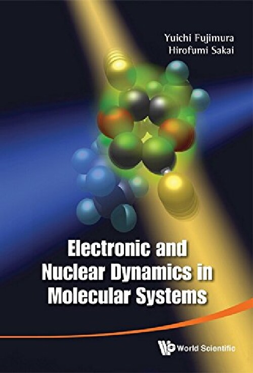 【预订】Electronic and Nuclear Dynamics in M...
