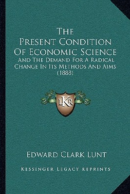 【预订】The Present Condition of Economic Sc...