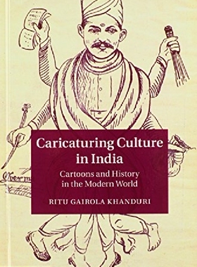 【预订】Caricaturing Culture in India