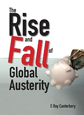 【预订】The Rise and Fall of Global Austerit...