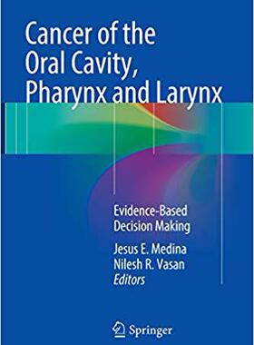 【预售】Cancer of the Oral Cavity, Pharynx a...