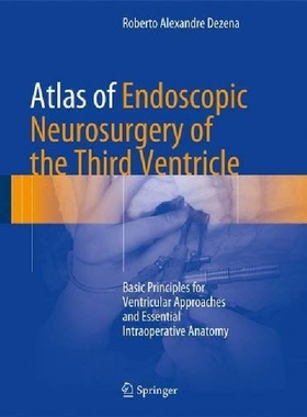 【预订】Atlas of Endoscopic Neurosurgery of ...