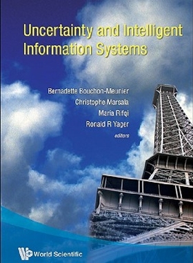 【预订】Uncertainty and Intelligent Informat...