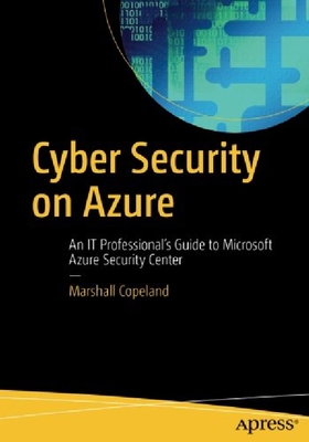 【预订】Cyber Security on Azure: An It Profe...