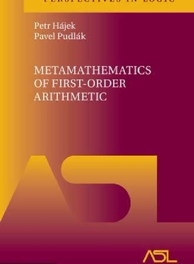 【预订】Metamathematics of First-Order Arith...