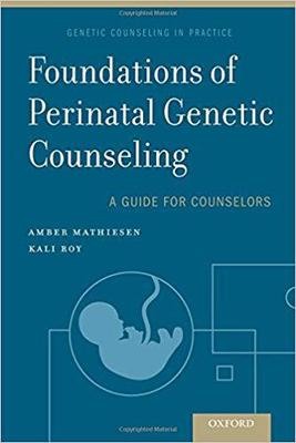 【预售】Foundations of Perinatal Genetic Cou...