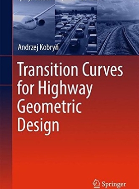 【预订】Transition Curves for Highway Geomet...