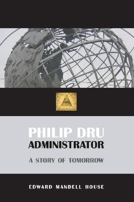 【预订】Philip Dru, Administrator