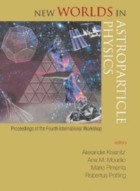 【预订】New Worlds in Astroparticle Physics ...