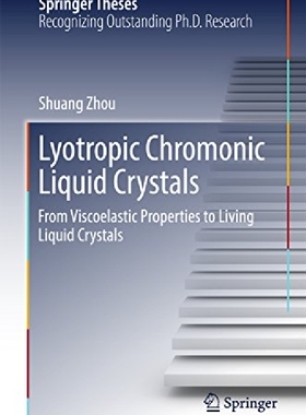 【预订】Lyotropic Chromonic Liquid Crystals...
