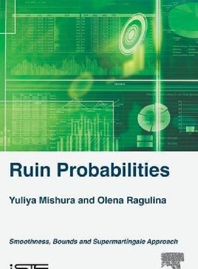 【预订】Ruin Probabilities: Smoothness, Boun...
