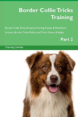 【预订】Border Collie Tricks Training Border...