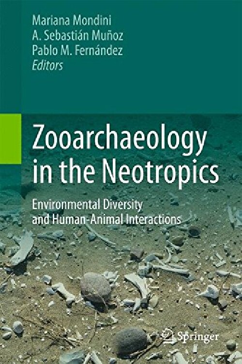 【预订】Zooarchaeology in the Neotropics: En...