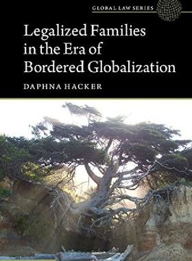 【预订】Legalized Families in the Era of Bor...
