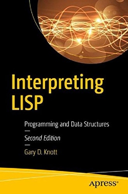 【预订】Interpreting LISP: Programming and D...