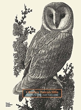 【预订】Charles Tunnicliffe: Prints, a Catal...
