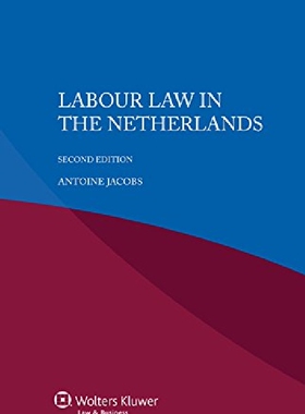 【预订】Labour Law in the Netherlands