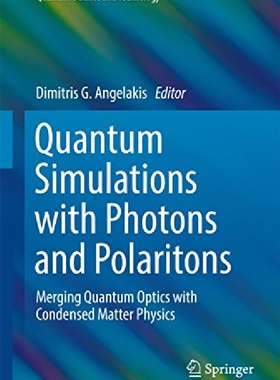 【预订】Quantum Simulations with Photons and...