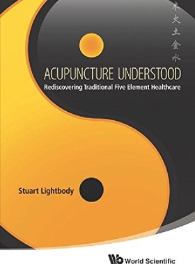 【预订】Acupuncture Understood