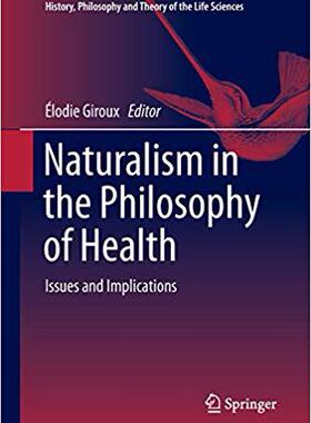 【预售】Naturalism in the Philosophy of Heal...