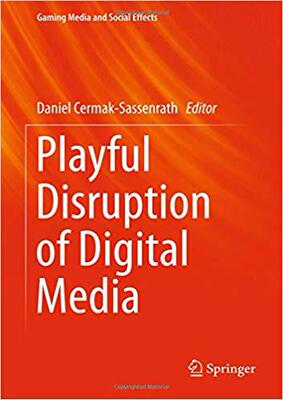 【预售】Playful Disruption of Digital Media...