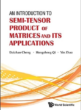 【预订】An Introduction to Semi-Tensor Produ...