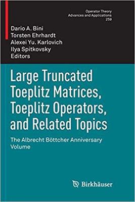 【预售】Large Truncated Toeplitz Matrices, T...