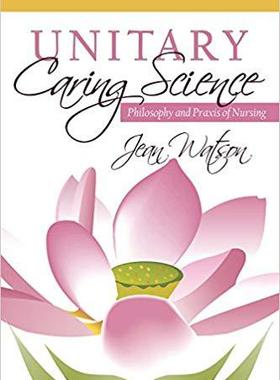 【预售】Unitary Caring Science: Philosophy a...