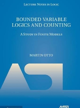 【预订】Bounded Variable Logics and Counting...