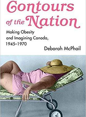 【预售】Contours of the Nation: Making Obesi...