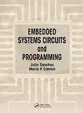 【预订】Embedded Systems Circuits and Progra...