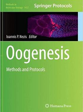 【预售】Oogenesis: Methods and Protocols (So...