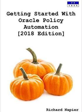 【预售】Getting Started with Oracle Policy A...