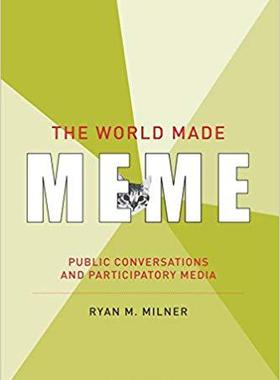 【预售】The World Made Meme: Public Conversa...