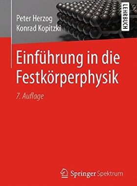 【预订】Einfuhrung in Die Festkorperphysik