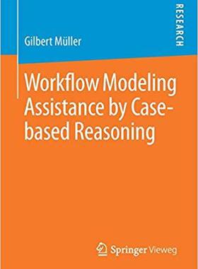 【预售】Workflow Modeling Assistance by Case...
