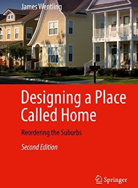 【预订】Designing a Place Called Home