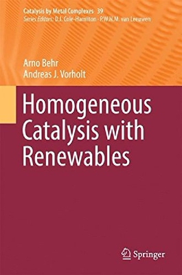 【预订】Homogeneous Catalysis with Renewable...