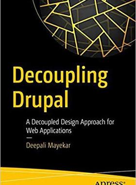【预售】Decoupling Drupal