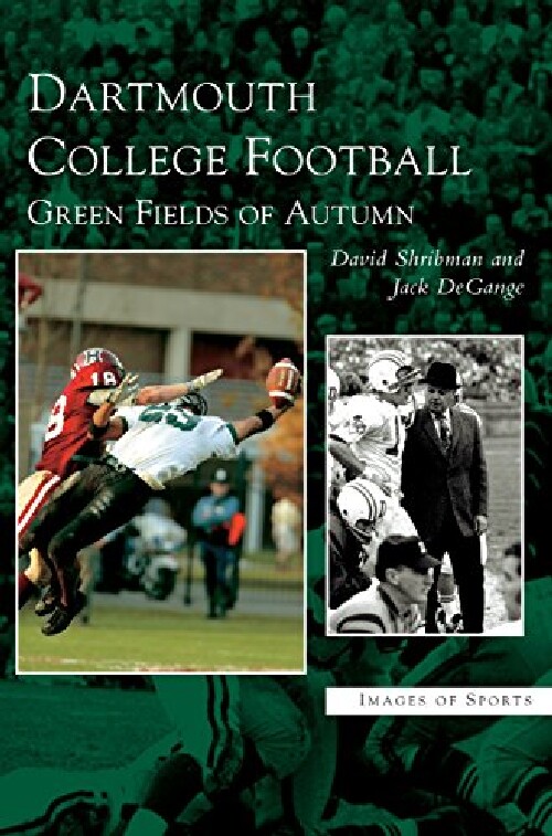 【预订】Dartmouth College Football: Green Fi...