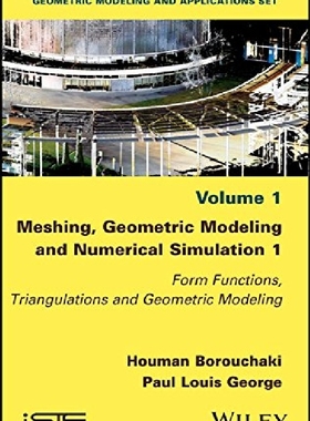 【预订】Mesh, Geometric Modeling and Numeric...